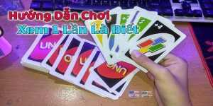 Cần lưu ý khi chơi Uno dễ thắng